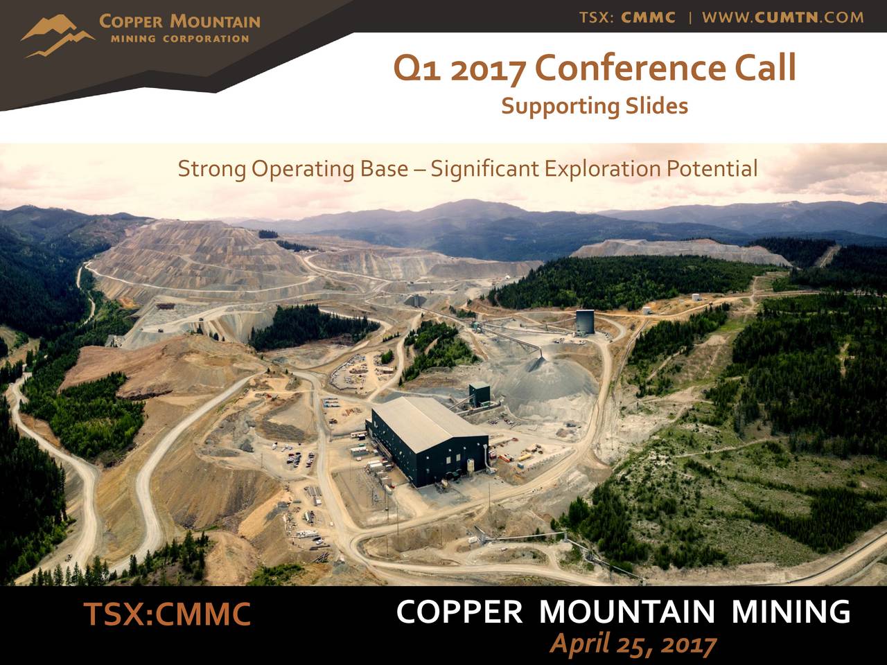 Copper Mountain Mining Corp. 2017 Q1 Results Earnings Call Slides